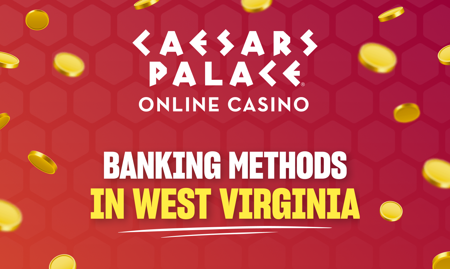 caesars palace online casino banking methods wv
