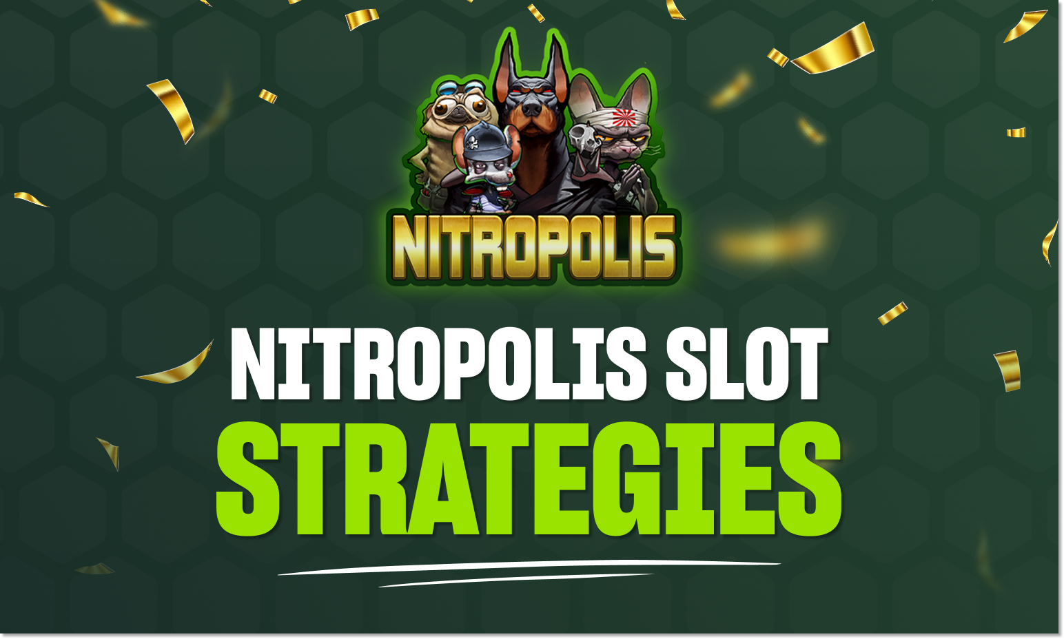 nitropolis slot strategies